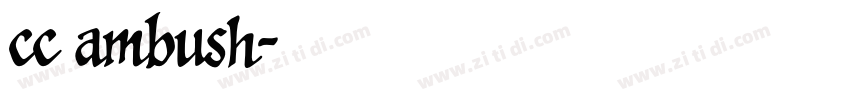 cc ambush字体转换